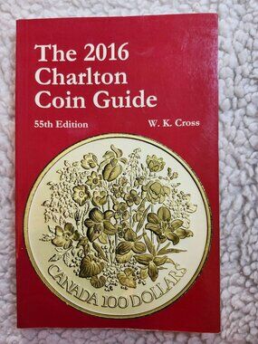 The Charlton Coin Guide 2016 55th Edition W K Cross Paperback Reference Guide